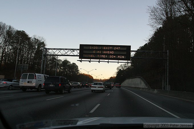 I75 southbound travel time sign when there's a wreck or so.  Drive to school still isn't bad, though.