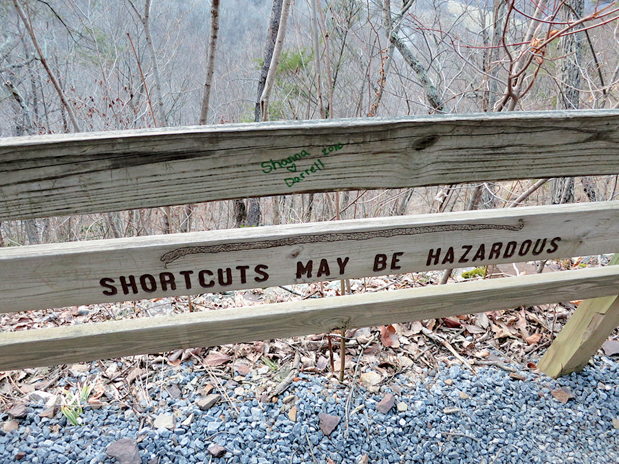 Shortcuts May Be Hazardous sign